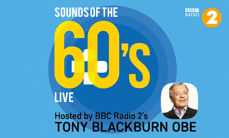 image of SOUNDS OF THE 60s LIVE - HOSTED BY TONY BLACKBURN OBE